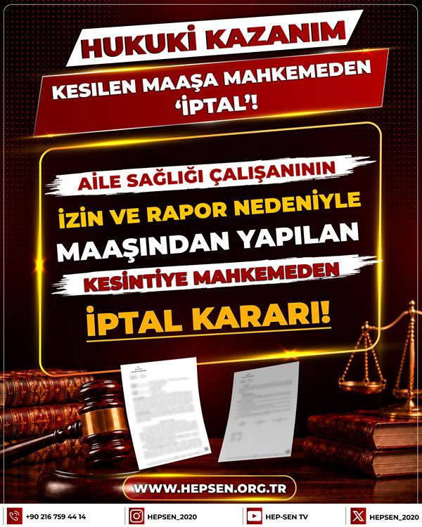 Aile Sağlığı Çalışanının İzin ve Rapor Nedeniyle Maaşından Yapılan Kesintiye Mahkemeden İptal Kararı